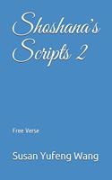 Shoshana's Scripts 2