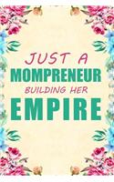 Just a Mompreneur Building Her Empire: Notebook to Write in for Mother's Day, Mother's Day Gift for Mom Boss, Gift for Mompreneur, Mom Boss Gifts, Boss Lady Gifts