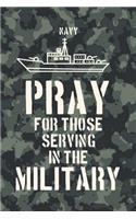 NAVY - pray for those serving in the military