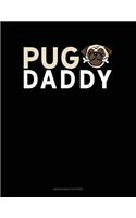 Pug Daddy