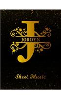 Jordyn Sheet Music: Personalized Name Letter J Blank Manuscript Notebook Journal Instrument Composition Book for Musician & Composer 12 Staves per Page Staff Line Notep