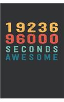 1 923 696 000 Seconds Awesome