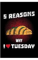 5 Reasons Why I Tuesday