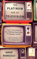 Platinum Age of Television