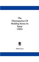 Disintegration Of Building Stones In Egypt (1902)