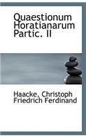 Quaestionum Horatianarum Partic. II
