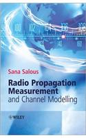 Radio Propagation Measurement and Channel Modelling
