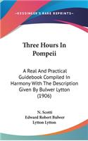 Three Hours in Pompeii