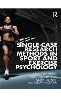 Single-Case Research Methods in Sport and Exercise Psychology