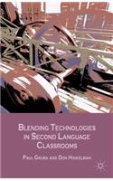 Blending Technologies in Second Language Classrooms