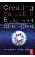 Creating Valuable Business Strategies