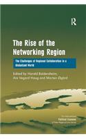 The Rise of the Networking Region