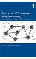 Transactional Distance and Adaptive Learning: Planning for the Future of Higher Education