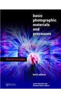Basic Photographic Materials and Processes