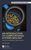 An Introduction to Computational Systems Biology