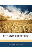 Diet and Dietetics ...