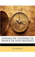 Extraits De L'historie De France De Jules Michelet