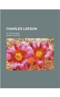Charles Leeson; Or the Soldier