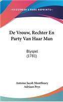 de Vrouw, Rechter En Party Van Haar Man