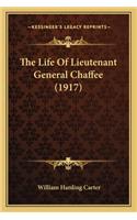 The Life of Lieutenant General Chaffee (1917)