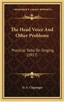 The Head Voice and Other Problems