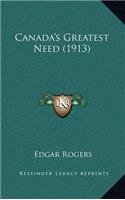 Canada's Greatest Need (1913)