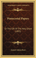 Pentecostal Papers
