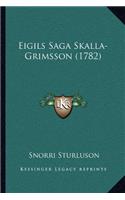 Eigils Saga Skalla-Grimsson (1782)