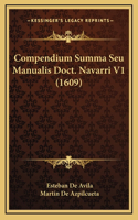 Compendium Summa Seu Manualis Doct. Navarri V1 (1609)