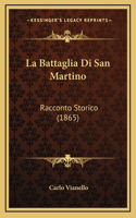 La Battaglia Di San Martino