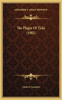 The Plague Of Ticks (1902)