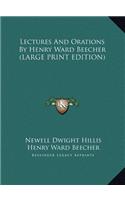 Lectures and Orations by Henry Ward Beecher