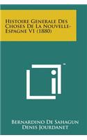 Histoire Generale Des Choses de La Nouvelle- Espagne V1 (1880)