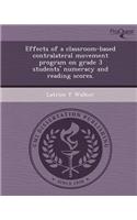 Effects of a Classroom-Based Contralateral Movement Program on Grade 3 Students' Numeracy and Reading Scores
