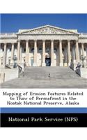 Mapping of Erosion Features Related to Thaw of Permafrost in the Noatak National Preserve, Alaska