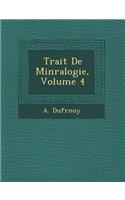 Trait de Min Ralogie, Volume 4