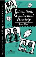 Education, Gender and Anxiety