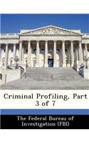 Criminal Profiling, Part 3 of 7