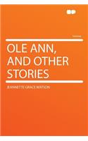 OLE Ann, and Other Stories