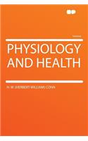 Physiology and Health: (English)
