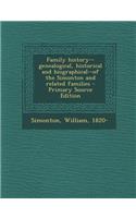 Family History--Genealogical, Historical and Biographical--Of the Simonton and Related Families - Primary Source Edition