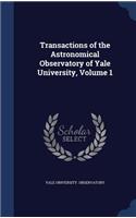 Transactions of the Astronomical Observatory of Yale University, Volume 1