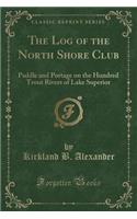 The Log of the North Shore Club