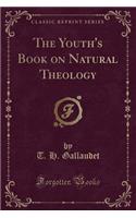 The Youth's Book on Natural Theology