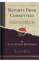 Reports from Committees, Vol. 8: Civil Imprisonment (Scotland) Bill; Commons; Conveyancing and Settled Land Bills (H. L.); Distress, Law Of; Session, 7 February 2 December 1882 (Cla