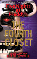Fourth Closet: Five Nights at Freddy's (Original Trilogy Book 3)
