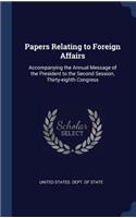Papers Relating to Foreign Affairs