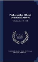 Foxborough's Official Centennial Record