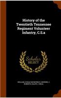 History of the Twentieth Tennessee Regiment Volunteer Infantry, C.S.a