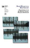 Black Walnut in a New Century - Proceedings of the 6th Walnut Council Research Symposium - Lafayette, Indiana - July 25-28, 2004